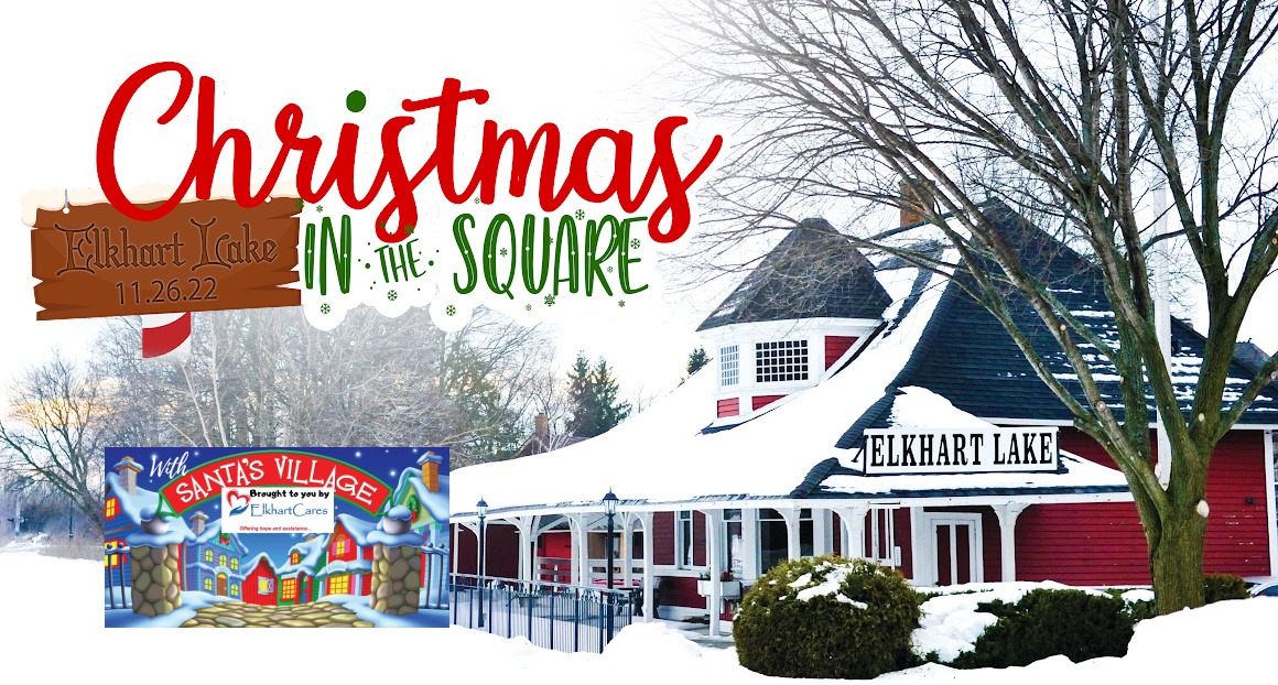 Christmas in the Square with Santa's Village Elkhart Lake, WI